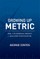 Growing Up Metric