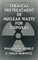 Chemical Pretreatment of Nuclear Waste for Disposal