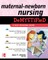 Maternal-Newborn Nursing Demystified: A Self-Teaching Guide