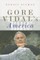 Gore Vidal's America