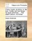 Prima, media, et ultima; or, the first, middle, and last things. ... By Isaac Ambrose, ... The eighth edition, corrected.