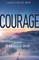 Courage