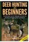 Deer Hunting for Beginners