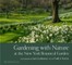 Gardening with Nature at the New York Botanical Garden