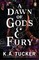 A Dawn of Gods and Fury
