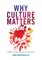 Why Culture Matters