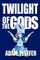 Twilight of the Gods