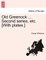 Old Greenock ... Second Series, Etc. [With Plates.]