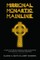 Missional. Monastic. Mainline.