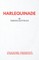Harlequinade - A Farce