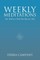 Weekly Meditations