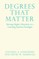 Degrees That Matter