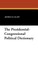 The Presidential-Congressional Political Dictionary