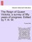 The Reign of Queen Victoria, a survey of fifty years of progress. Edited by T. H. W.