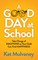A Good Day at School