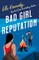 Bad Girl Reputation