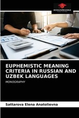 Euphemistic Meaning Criteria in Russian and Uzbek Languages