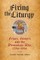 Fixing the Liturgy