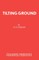 Tilting Ground