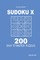 Sudoku X - 200 Easy to Master Puzzles 9x9 (Volume 2)