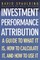 Investment Performance Attribution