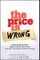 The Price Is Wrong