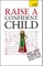 Raise a Confident Child (Teach Yourself)