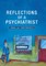 Reflections of a Psychiatrist