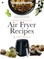 Indian & Western Air fryer recipes