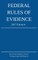 Federal Rules of Evidence; 2017 Edition