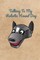 Talking To My Robotic Hound Dog