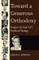 Toward a Generous Orthodoxy