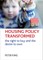 Housing Policy Transformed