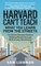 Harvard Can't Teach What You Learn from the Streets