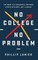 No College, No Problem