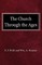The Church Through the Ages