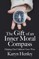 The Gift of an Inner Moral Compass