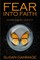 Fear into Faith