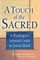 A Touch of the Sacred