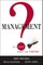 Management? It's Not What You Think!