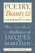Poetry, Beauty, and Contemplation The Complete Aesthetics of Jacques Maritain