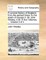 A Concise History of England, from the Earliest Times, to the Death of George II. by John Wesley, A.M. in Four Volumes. ... Volume 3 of 4