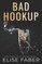 Bad Hookup
