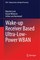 Wake-up Receiver Based Ultra-Low-Power WBAN