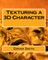 Texturing a 3D Character
