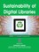 Sustainability of Digital Libraries