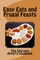 Easy Eats and Frugal Feasts