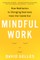 Mindful Work