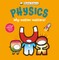 Basher Science: Physics