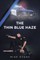 The Thin Blue Haze